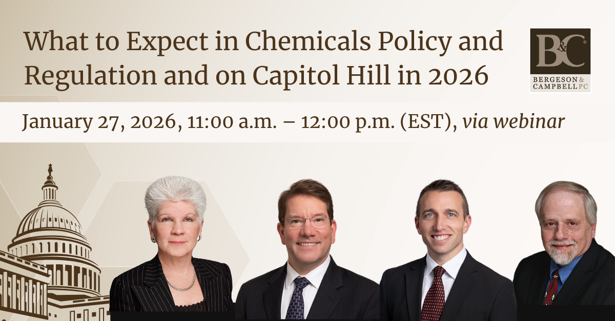 B&C Presents 'What to Expect in Chemicals Policy and Regulation and on Capitol Hill in 2026' Webinar on January 27